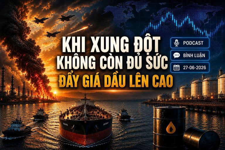 [Podcast cuối tuần] Khi xung đột không còn đủ sức đẩy giá dầu lên cao